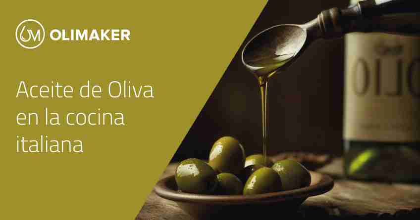 Aceite de oliva y cocina italiana: claves y sabores